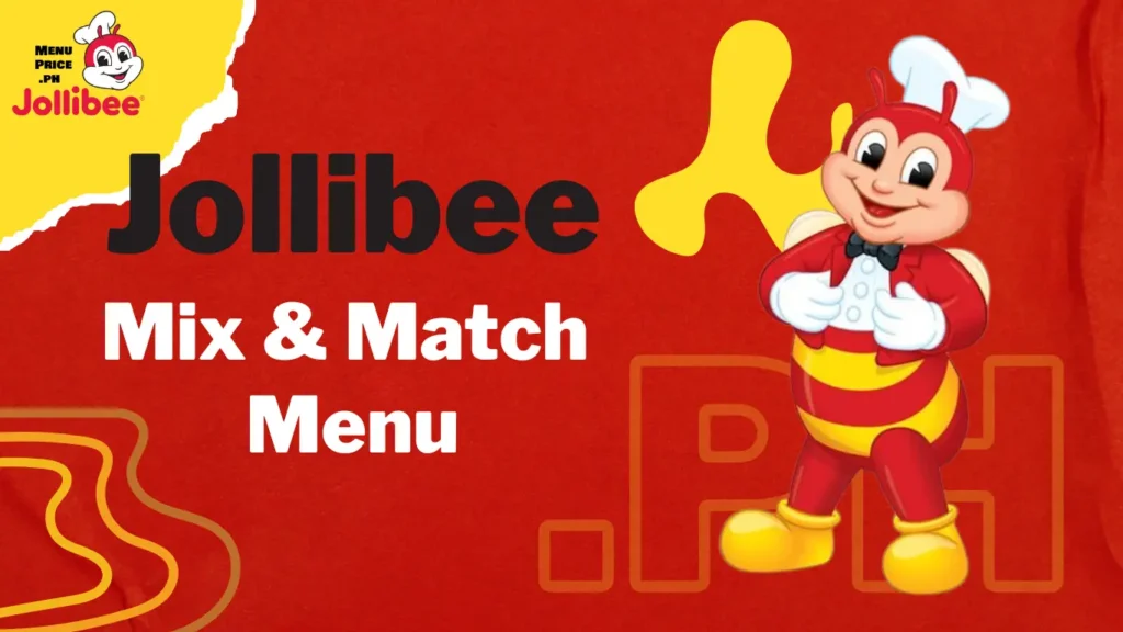 Jollibee Mix And Match Menu 2025